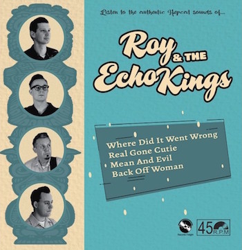 Roy & The Echo Kings - Where Dod It Went Wrong + 3 ( Ltd Ep )